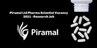 Piramal Ltd Pharma Scientist Vacancy 2021 - Research Job