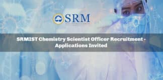 SRMIST Chemistry Scientist Officer Recruitment - Applications Invited
