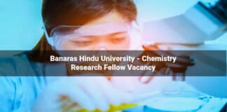 Banaras Hindu University - Chemistry Research Fellow Vacancy