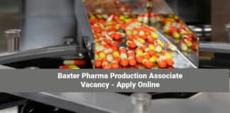 Baxter Pharma Production Associate Vacancy - Apply Online