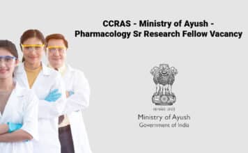 CCRAS – Ministry of Ayush – Pharmacology Sr Research Fellow Vacancy CCRAS - Ministry of Ayush - Pharmacology Sr Research Fellow Vacancy