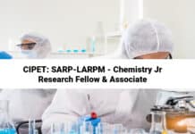 CIPET: SARP-LARPM - Chemistry Jr Research Fellow & Associate