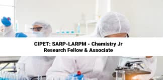 CIPET: SARP-LARPM - Chemistry Jr Research Fellow & Associate