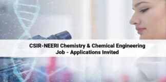 CSIR-NEERI Chemistry & Chemical Engineering Job - Applications Invited