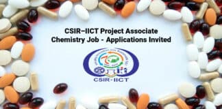 CSIR–IICT Project Associate Chemistry Job - Applications Invited