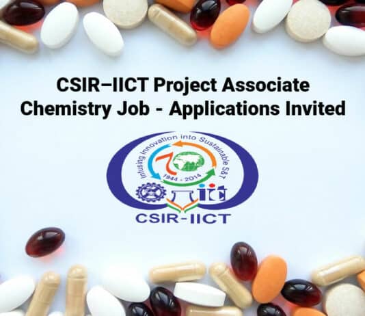 CSIR–IICT Project Associate Chemistry Job - Applications Invited