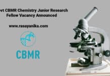 Govt CBMR Chemistry Junior Research Fellow Vacancy Announced