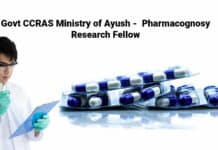 Govt CCRAS Ministry of Ayush - Pharmacognosy Research Fellow