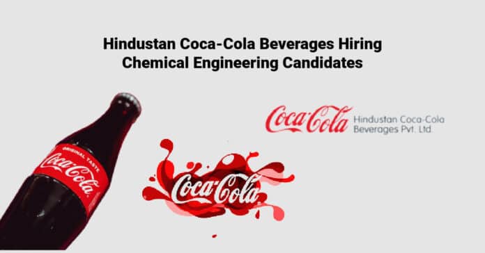 Hindustan Coca-Cola Beverages Hiring Chemical Engineering Job