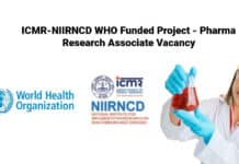 ICMR-NIIRNCD WHO Funded Project - Pharma Research Associate Vacancy