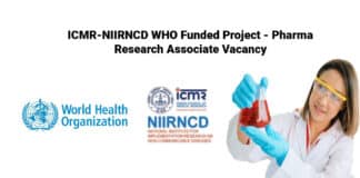ICMR-NIIRNCD WHO Funded Project - Pharma Research Associate Vacancy