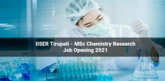 IISER Tirupati - MSc Chemistry Research Job Opening 2021