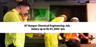 IIT Kanpur Chemical Engineering Job - Salary up to Rs 81,000/-pm