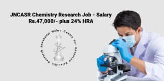 JNCASR Chemistry Research Job - Salary Rs.47,000/- plus 24% HRA