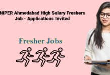 NIPER Ahmedabad High Salary Freshers Job - Applications Invited