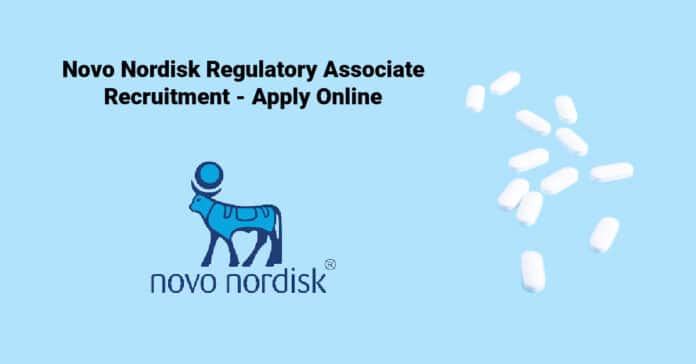 Novo Nordisk Regulatory Associate Recruitment - Apply Online