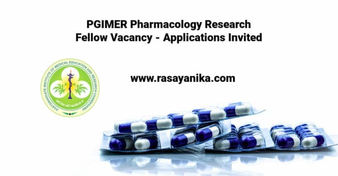 PGIMER Pharmacology Research Fellow Vacancy - Applications Invited