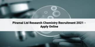 Piramal Ltd Research Chemistry Recruitment 2021 - Apply Online