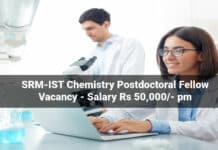 SRM-IST Chemistry Postdoctoral Fellow Vacancy - Salary Rs 50,000/- pm