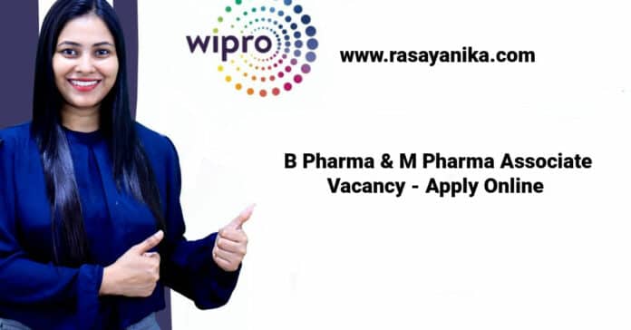 Wipro B Pharma & M Pharma Associate Vacancy - Apply Online