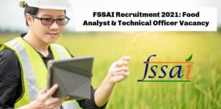 FSSAI Recruitment 2021: Food Analyst & Technical Officer Vacancy