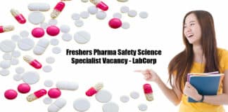 Freshers Pharma Safety Science Specialist Vacancy - LabCorp