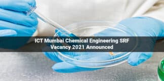 ICT Mumbai Chemical Engineering SRF Vacancy 2021 Announced