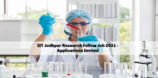 IIT Jodhpur Research Fellow Job 2021 - Applications Invited