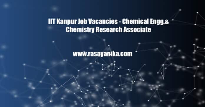IIT Kanpur Job Vacancies - Chemical Engg & Chemistry Research Associate