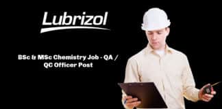 Lubrizol BSc & MSc Chemistry Job - QA / QC Officer Post