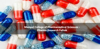 Manipal College of Pharmaceutical Sciences - Pharma Research Fellow
