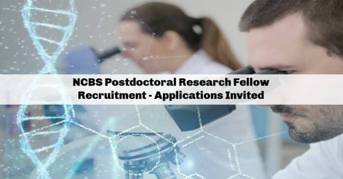 NCBS Postdoctoral Research Fellow Recruitment - Applications Invited