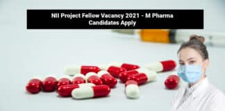 NII Project Fellow Vacancy 2021 - M Pharma Candidates Apply