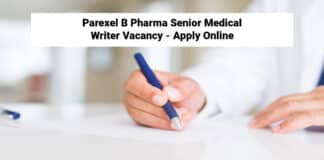 Parexel B Pharma Senior Medical Writer Vacancy - Apply Online