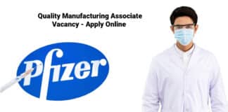 Pfizer Quality Manufacturing Associate Vacancy - Apply Online