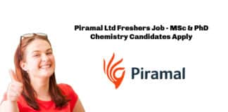 Piramal Ltd Freshers Job - MSc & PhD Chemistry Candidates Apply