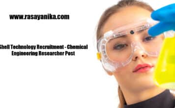 Shell Technology Recruitment – Chemical Engineering Researcher Post Shell Technology Recruitment - Chemical Engineering Researcher Post