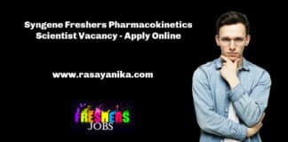 Syngene Freshers Pharmacokinetics Scientist Vacancy - Apply Online
