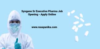 Syngene Sr Executive Pharma Job Opening - Apply Online