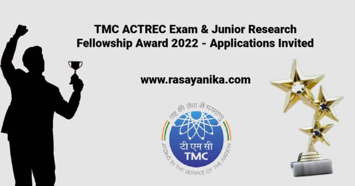 TMC ACTREC Exam & Junior Research Fellowship Award 2022 - Applications Invited