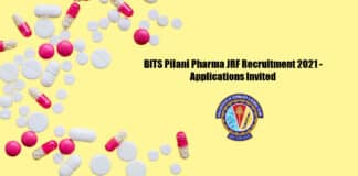 BITS Pilani Pharma JRF Recruitment 2021 - Applications Invited