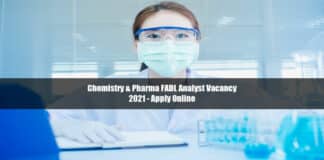 Chemistry & Pharma FADL Analyst Vacancy 2021 - Apply Online