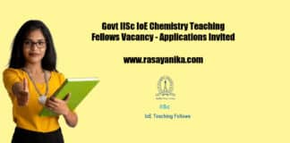 Govt IISc IoE Chemistry Teaching Fellows Vacancy - Applications Invited