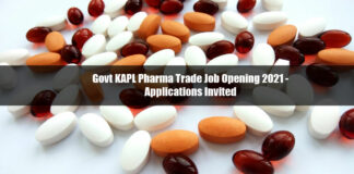Govt KAPL Pharma Trade Job Opening 2021 - Applications Invited