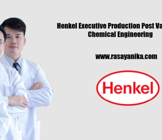Henkel Executive Production Post Vacancy - Chemical Engineering