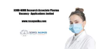 ICMR-NIMR Research Associate Pharma Vacancy - Applications Invited