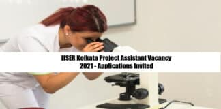 IISER Kolkata Project Assistant Vacancy 2021 - Applications Invited