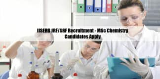 IISERB JRF/SRF Recruitment - MSc Chemistry Candidates Apply