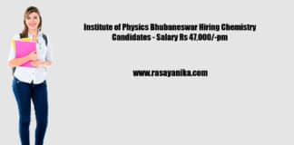Institute of Physics Bhubaneswar Hiring Chemistry Candidates - Salary Rs 47,000/-pm