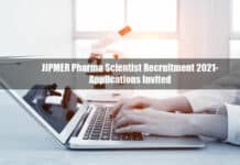 JIPMER Pharma Scientist Recruitment 2021- Applications Invited